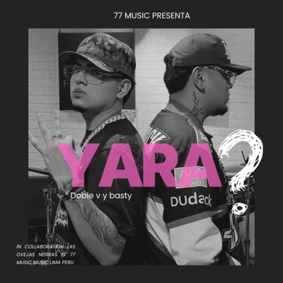YARA (DOBLE V & BASTY) - Single