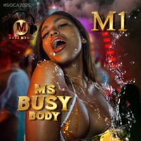 Ms Busy Body - Single - M1 aka Menace & MugzMusic Productionz