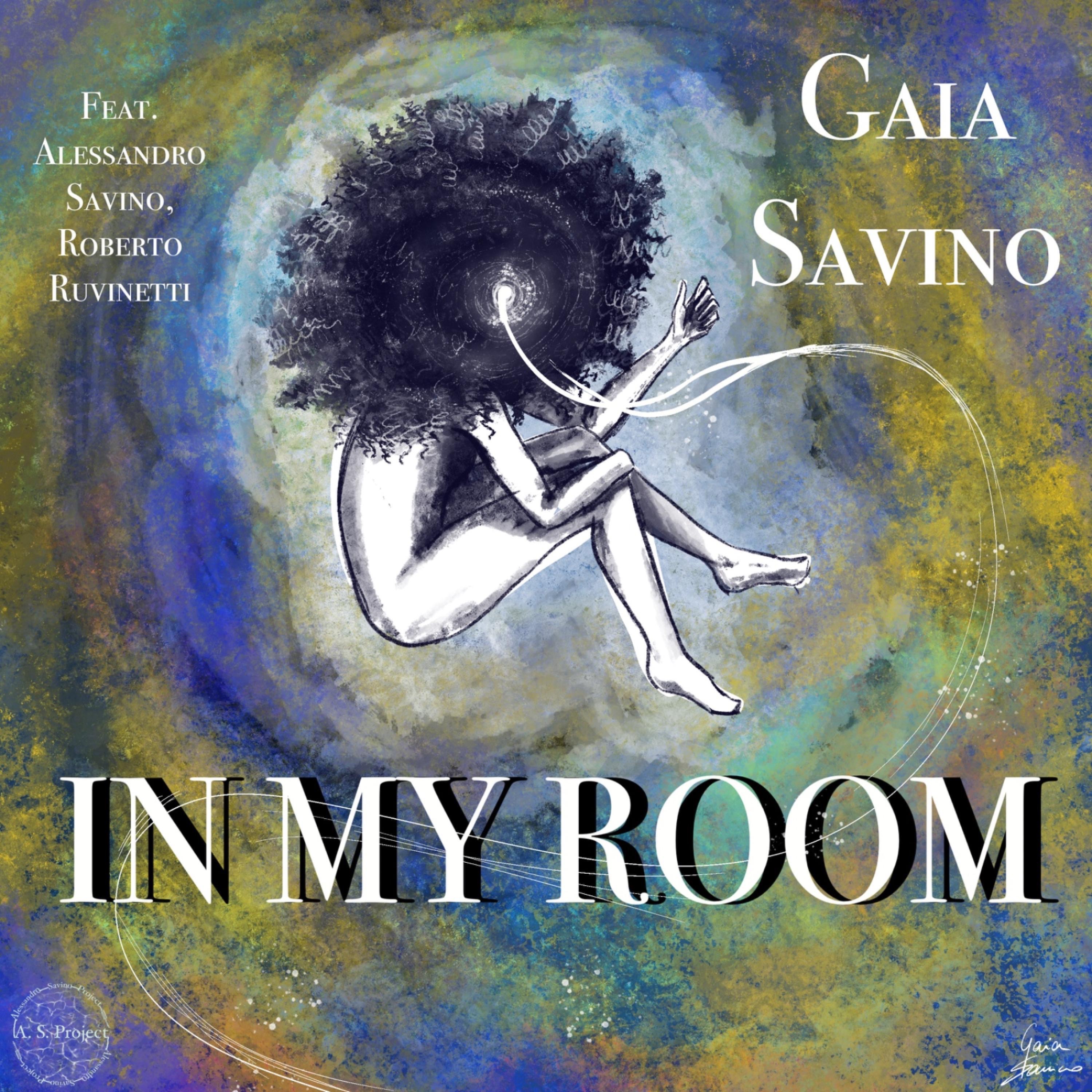 IN MY ROOM (feat. ALESSANDRO SAVINO & ROBERTO RUVINETTI) - Single