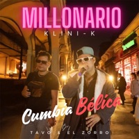 Millonario (Cumbia Bélica) - Single - Klini-K