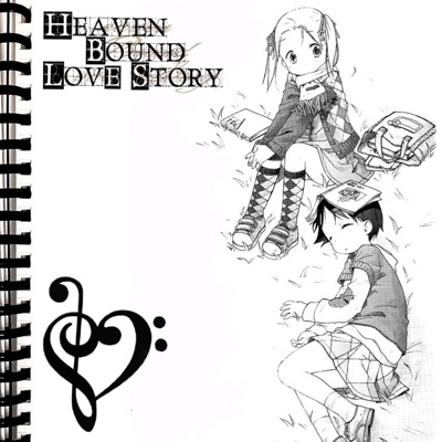 heaven bound #LoveStory - EP