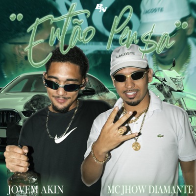 Então Pensa (feat. Mc Jhow Diamante) - Single