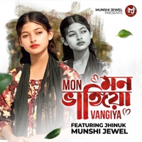 Mon Vangiya (feat. Jhinuk) - Single - Munshi Jewel