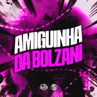 Amiguinha da Bolzani - Single - GHS, NOTURNO DJ & MENO KC