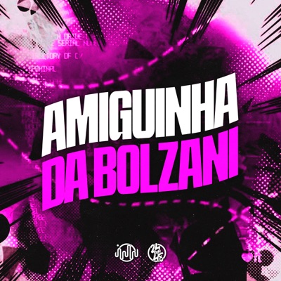 Amiguinha da Bolzani - Single