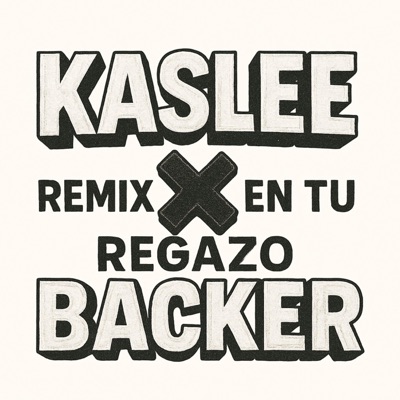En Tu Regazo (feat. Kaslee) [Remix] - Single