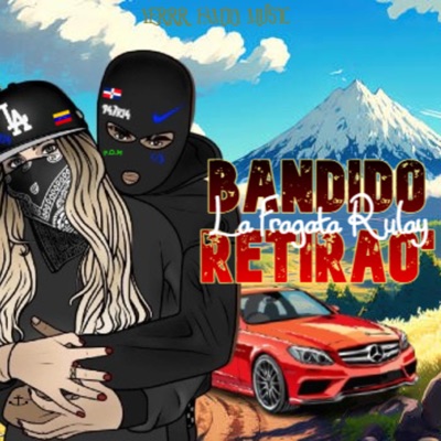 Bandido Retirao' - Single