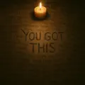 You Got This