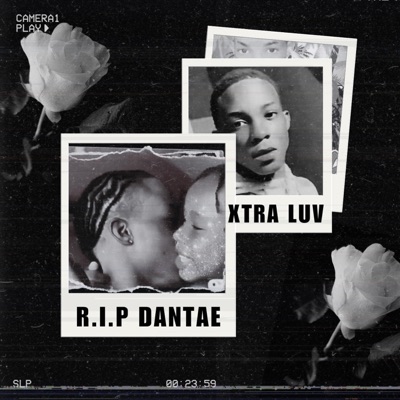 Xtra Luv (R.I.P) Dantae - Single