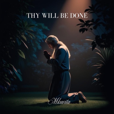 Thy will be done (TWBD) - Single