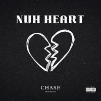 Nuh Heart - Single - Chase & prodzhane