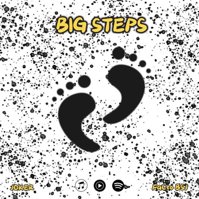 Big Steps (feat. FaCto BSJ) - Single