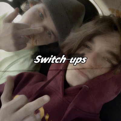 Switch Ups - EP