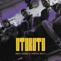 Utukutu (feat. Fredrick Mulla) - Single - Umoja Sounds