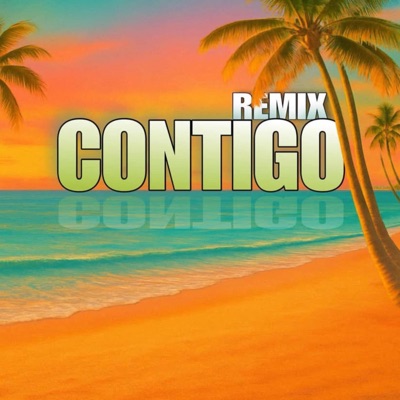 Contigo (Rika Music & Diana Valens Remix) - Single