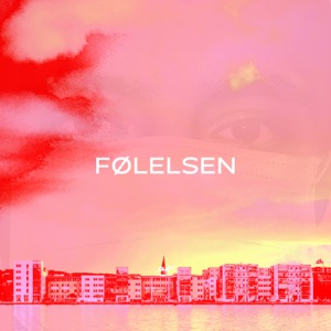 Følelsen (feat. DJ FMD)