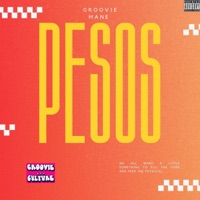 Pesos - Single - Groovie Mane