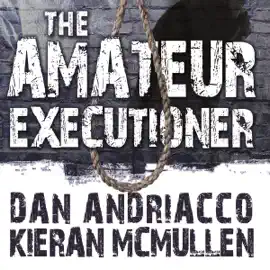 The Amateur Executioner: Enoch Hale Meets Sherlock Holmes (Unabridged)