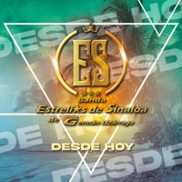 Desde Hoy - Single - Banda Estrellas De Sinaloa De German Lizarraga