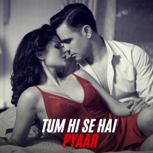 Tum Hi Se Hai Pyaar