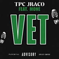 Vet (feat. Mone) - Single - TPC JRACO