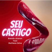 Seu Castigo - Single - Matheus Brisa & Brenda shanon