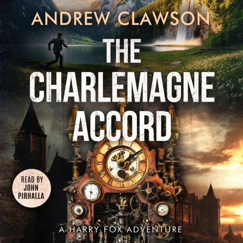 The Charlemagne Accord: A Harry Fox Archaeological Adventure (Unabridged) cover