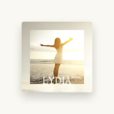 Listen to Lydia, watch music videos, read bio, see tour dates & more!
