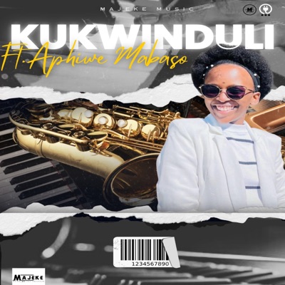 Kukhwinduli (feat. Aphiwe Mabaso) - Single