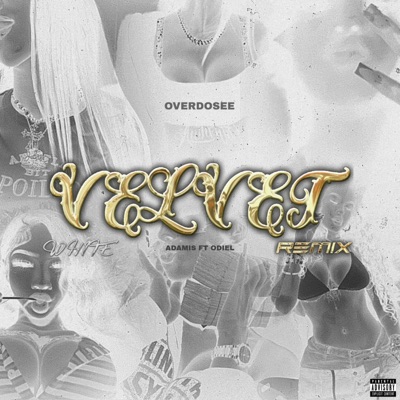 VELVET (feat. ADAMIS & ODIEL) [WHITE VERSION] - Single