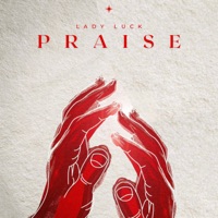 Praise - Single - Lady Luck