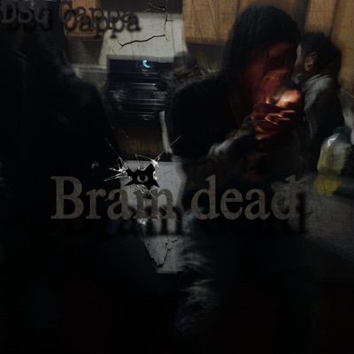 DSG Cappa (Brain Dead) - Single