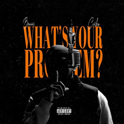 What's Your Problem? (feat. Carbon) - Single