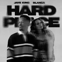 Hard Place — Jaye King & Blanca