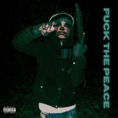 Fuck the Peace - Single