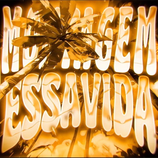 MONTAGEM ESSA VIDA - EP
