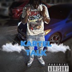 Kartel Talk - Single