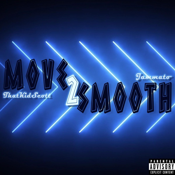 Move2Smooth (feat. Jammato)