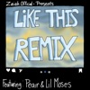 Like This (Remix) - Single