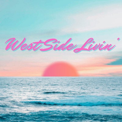 West Side Livin (feat. BANSHEE) - Single