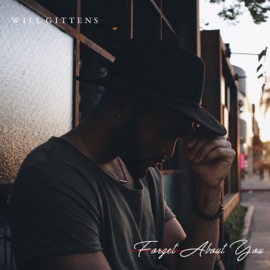 Forget About You Will Gittens