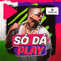 Só Dá Play - BANDA THEPLAY