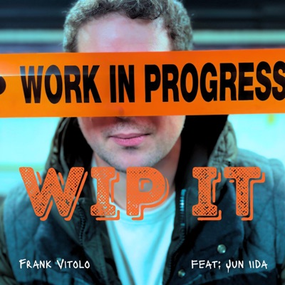 Wip It (feat. Jun Iida) - Single