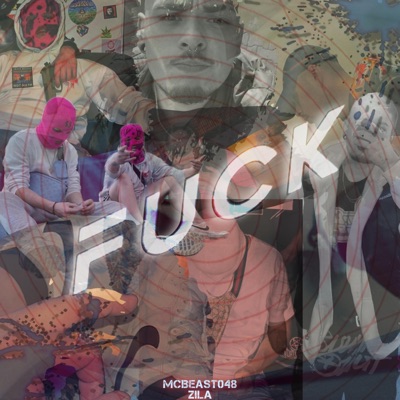 Fuck (feat. ZiLa) - Single