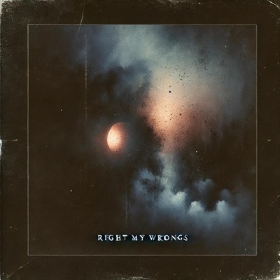 RIGHT MY WRONGS (feat. KHAZ) - Single