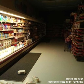 better off dead (feat. V2AETH) concretecow
