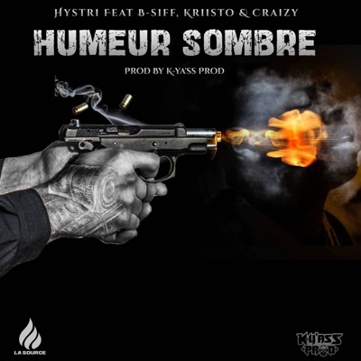 Humeur sombre (feat. B-SSIF, Kriisto & Craizy) - Single