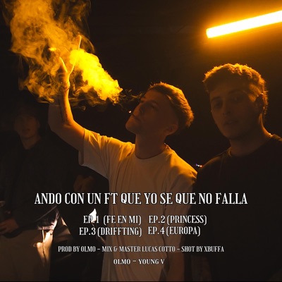 Ep: Ando con un Ft que yo se que no falla (feat. Young V) - EP
