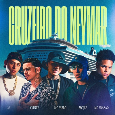 Cruzeiro do Neymar (feat. Mc Frazão) - Single