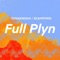 Full Plyn (feat. scammykid) - tomasinohx lyrics